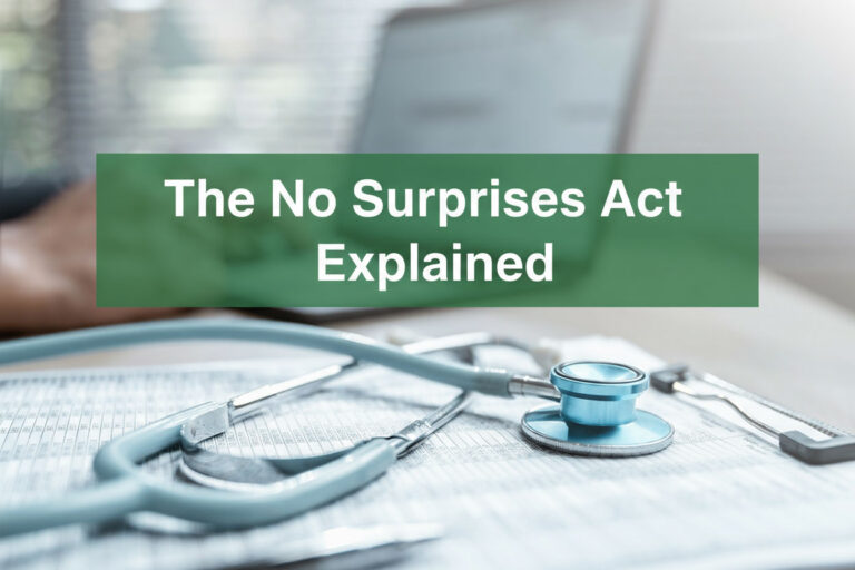 No Surprises Act Explained